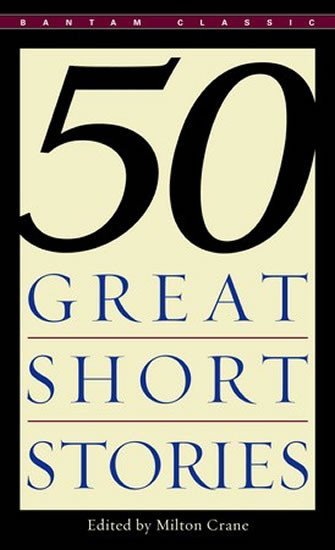 Levně 50 Great Short Stories - Milton Crane