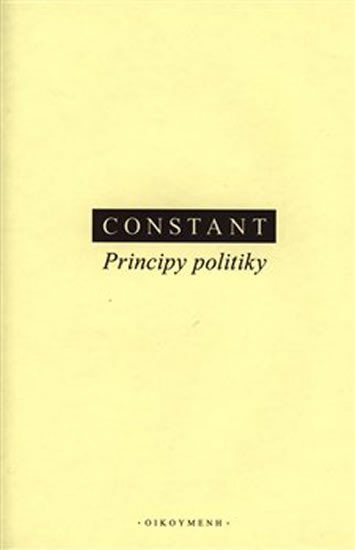 Levně Principy politiky - Benjamin Constant