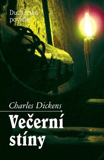 Levně Večerní stíny - Duchařské povídky - Charles Dickens