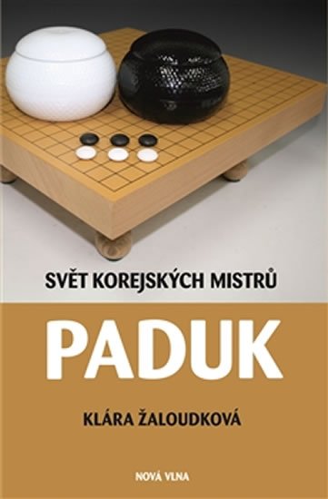 Paduk - Svět korejských mistrů - David Gaberle