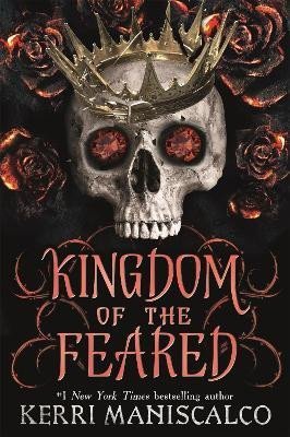 Levně Kingdom of the Feared: The Sunday Times and New York Times bestselling steamy finale to the Kingdom of the Wicked series - Kerri Maniscalco