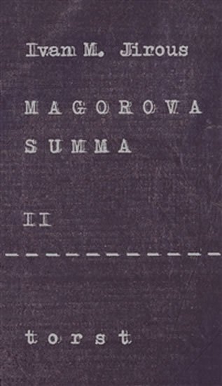 Levně Magorova summa II. - Ivan Martin Jirous