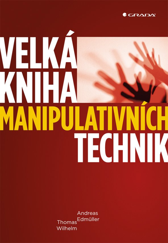 Levně Velká kniha manipulativních technik - Andreas Edmüller