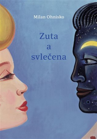 Levně Zuta a svlečena - Milan Ohnisko