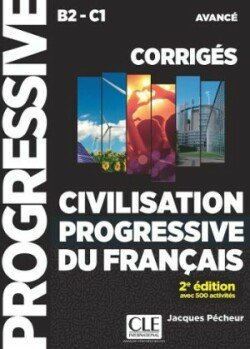 Levně Civilisation progressive Avancé Corrigés 2-e éd. - Pecheur Jacques