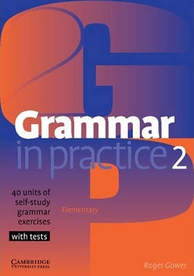 Levně Grammar in Practice 2 - Roger Gower