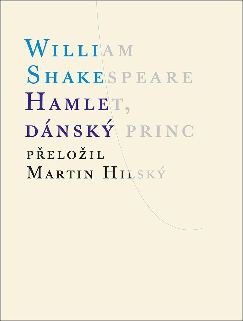 Levně Hamlet, dánský princ, 4. vydání - William Shakespeare
