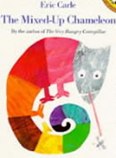 The Mixed-up Chameleon - Eric Carle