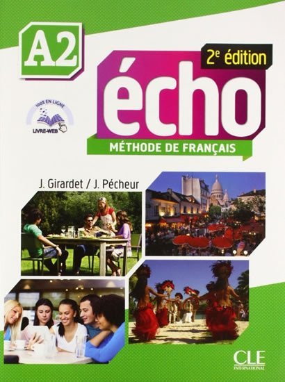 Levně Écho A2: Livre + CD audio, 2ed - Jacky Girardet