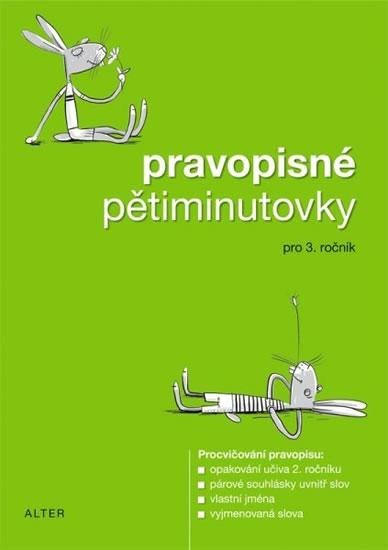 Pravopisné pětiminutovky pro 3. ročník ZŠ, 2. vydání - kolektiv autorů