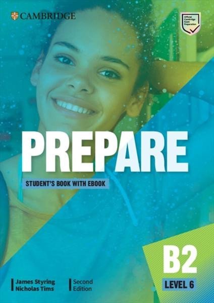 Prepare 6/B2 Student´s Book with eBook, 2nd - James Styring