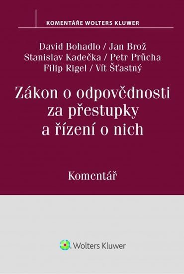 Levně Zákon o odpovědnosti za přestupky a řízení o nich (250/2016 Sb.) - Komentář - David Bohadlo