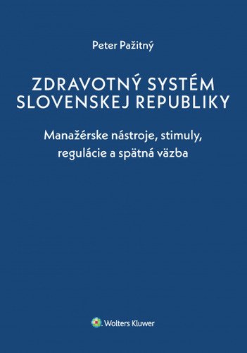 Levně Zdravotný systém Slovenskej republiky - Peter Pažitný