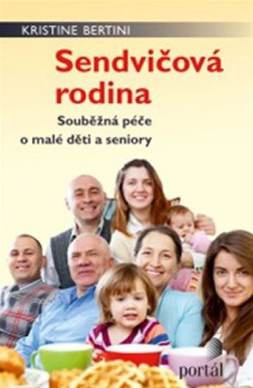 Levně Sendvičová rodina - Kristine Bertini