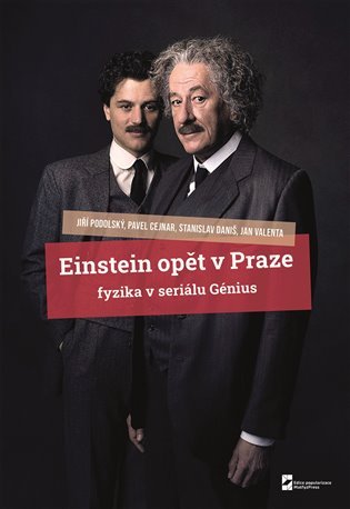 Levně Einstein opět v Praze - Fyzika v seriálu Génius - Stanislav Daniš