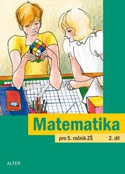 Matematika pro 5. ročník ZŠ 2. díl - Jaroslava Justová