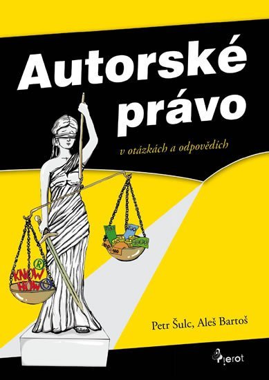 Levně Autorské právo v otázkách a odpovědích - Aleš Bartoš