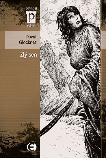 Levně Zlý sen (Edice Pevnost) - David Glockner