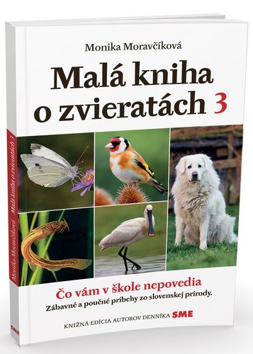 Levně Malá kniha o zvieratách 3 - Monika Moravčíková