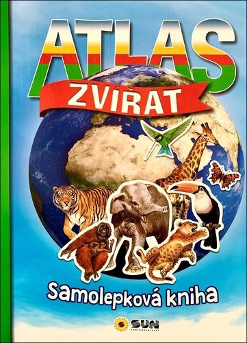 Levně Atlas zvířat - Samolepková kniha