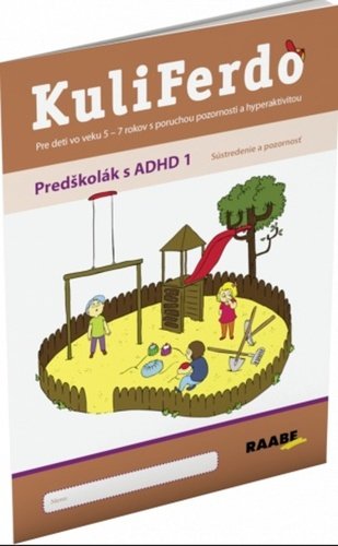 KuliFerdo Predškolák s ADHD 1 - Jaroslava Budíková; Lenka Komendová