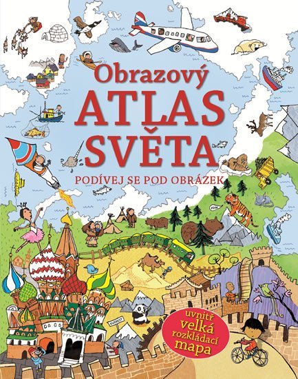 Levně Obrazový atlas světa - Podívej se pod obrázek - Alex Firth