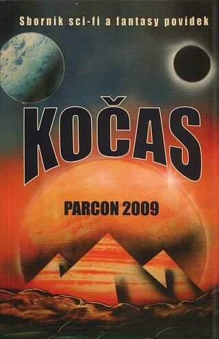 Levně Kočas 2009: Sborník sci-fi a fantasy povidek - různí
