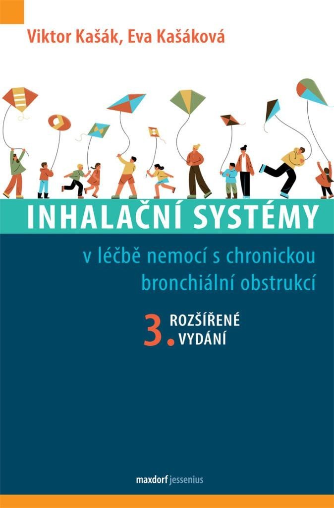 Levně Inhalační systémy v léčbě nemocí s chronickou bronchiální obstrukcí, 3. vydání - Viktor Kašák