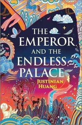 Levně The Emperor and the Endless Palace: A Romantasy Novel - Justinian Huang