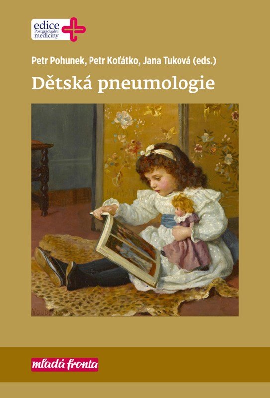 Dětská pneumologie, 2. vydání - Petr Koťátko