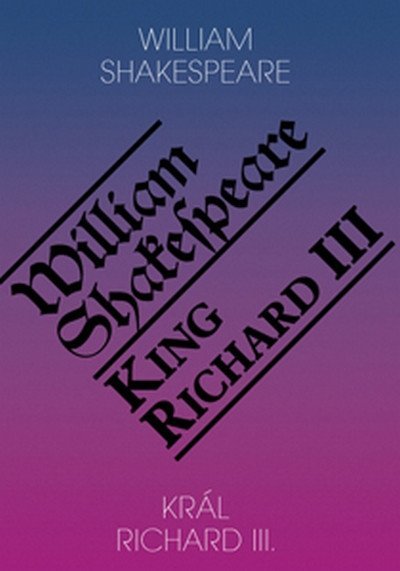 Levně Král Richard III. / King Richard III., 1. vydání - William Shakespeare