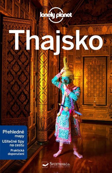 Thajsko - Lonely Planet, 4. vydání - Kolektiv autorů