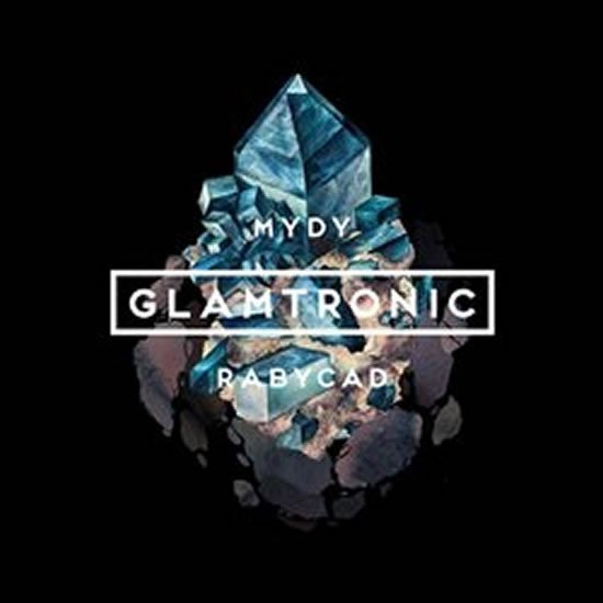 Glamtronic - CD - Mydy Rabycad