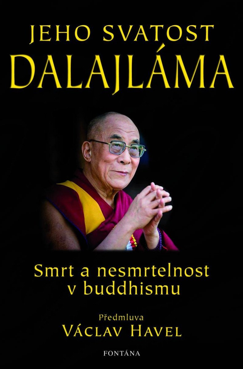 Levně Jeho svatost Dalajláma - Smrt a nesmrtelnost v buddhismu - Svatost dalajlama Jeho