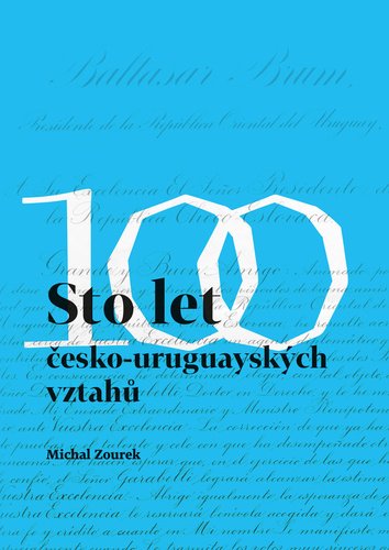 Levně Sto let česko-uruguayských vztahů - Michal Zourek