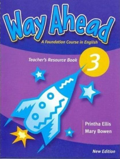 Levně Way Ahead (new ed.) Level 3: Teachers Resource Book - Printha Ellis