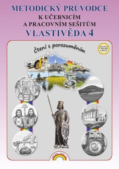 Levně Vlastivěda 4 - Metodický průvodce k uče - Irena Valaškovčáková