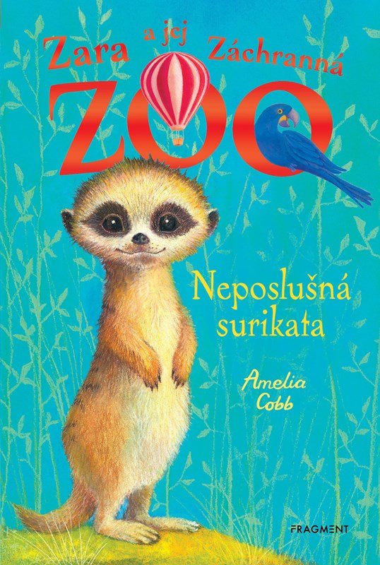 Levně Zara a jej Záchranná zoo - Neposlušná surikata - Amelia Cobb