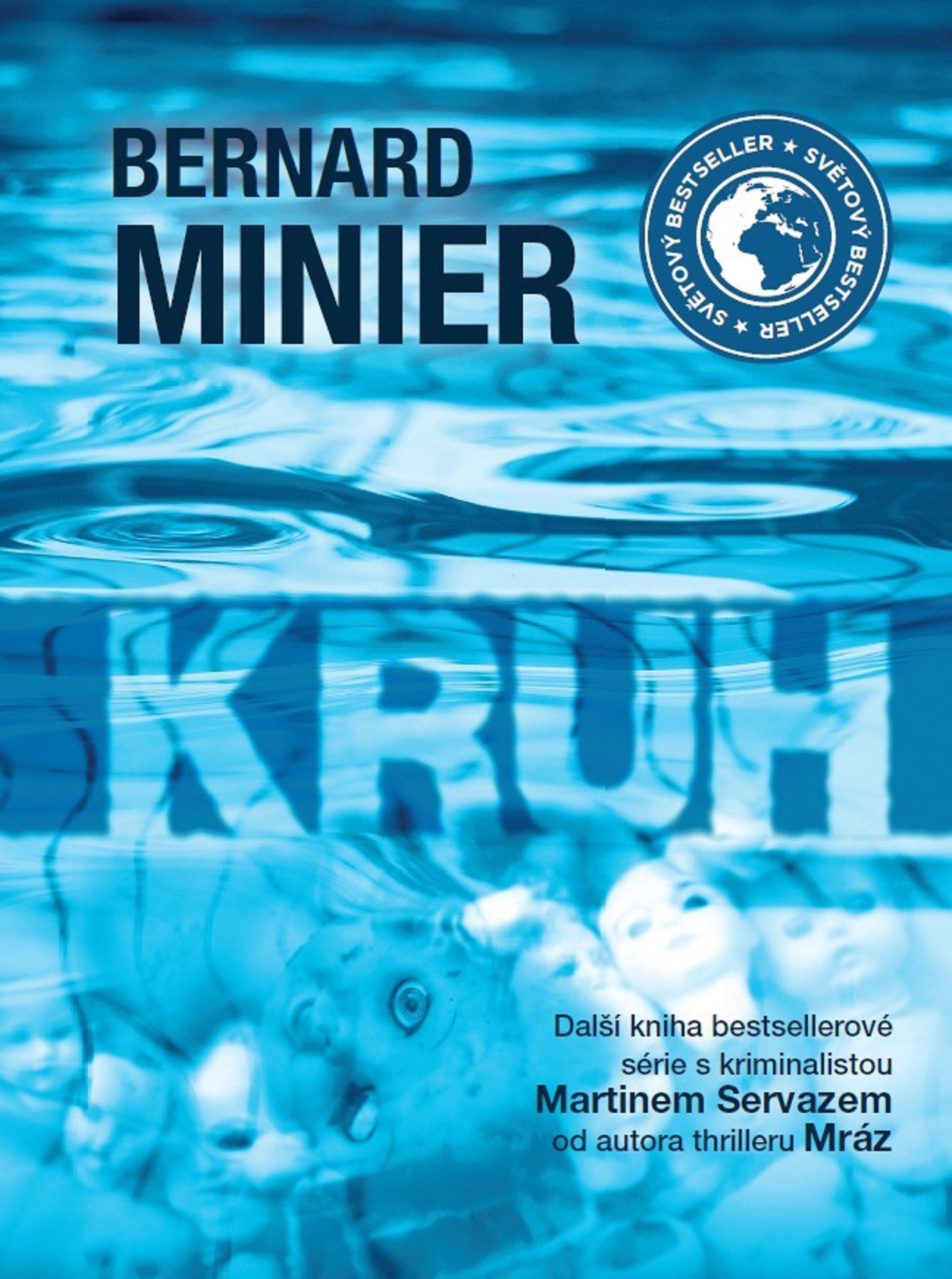 Kruh - brožovaná - Bernard Minier