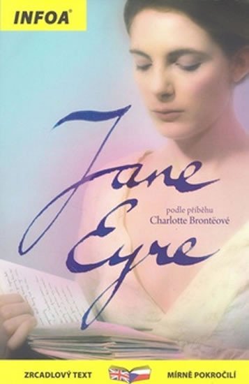 Jana Eyrová / Jane Eyre - Zrcadlová četba - Charlotte Bronte