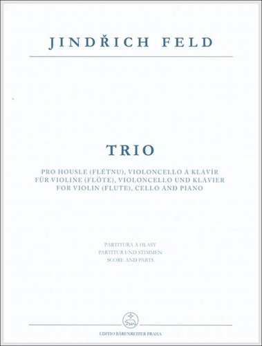 Levně Trio pro housle (flétnu), violoncello a klavír - Jindřich Feld