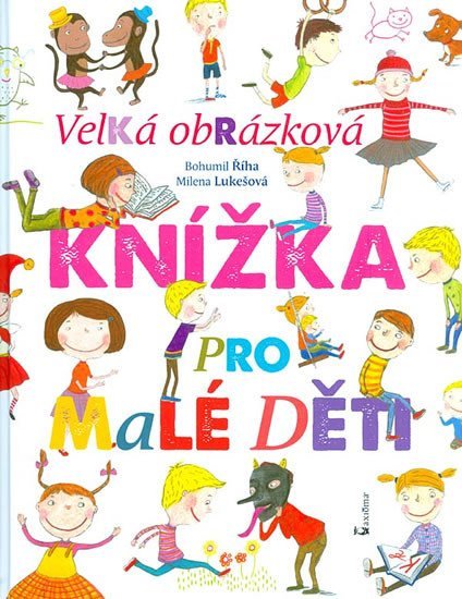 Velká obrázková knížka pro malé děti - Milena Lukešová
