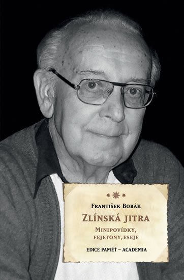 Levně Zlínská jitra - František Bobák