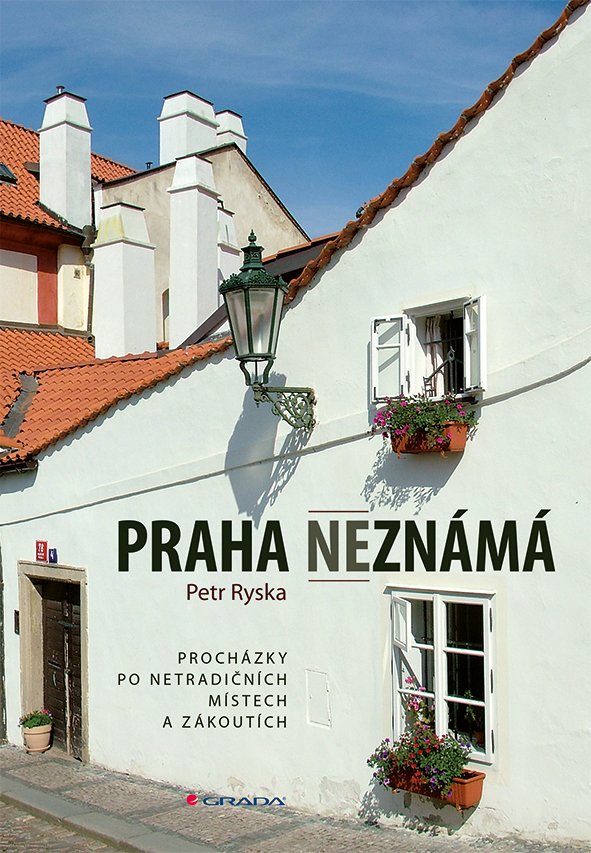 Levně Praha neznámá - Petr Ryska