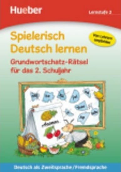 Levně Spielerisch Deutsch lernen: Grundwortschatz-Rätsel für das 2. Schuljahr - Sabine Kalwitzki