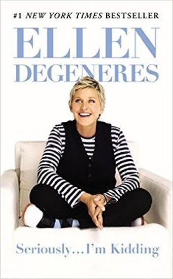 Levně Seriously... I´m Kidding - Ellen DeGeneres
