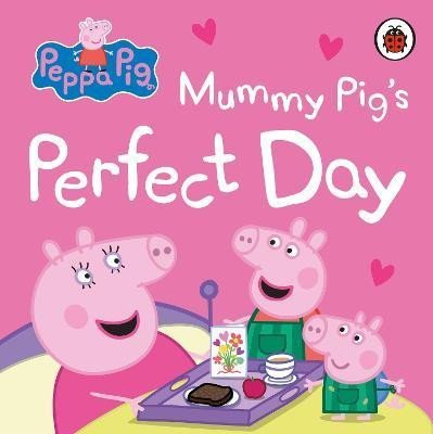 Levně Peppa Pig: Mummy Pig´s Perfect Day - Various