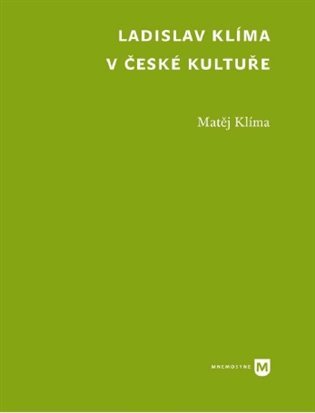 Levně Ladislav Klíma v české kultuře - Matěj Klíma