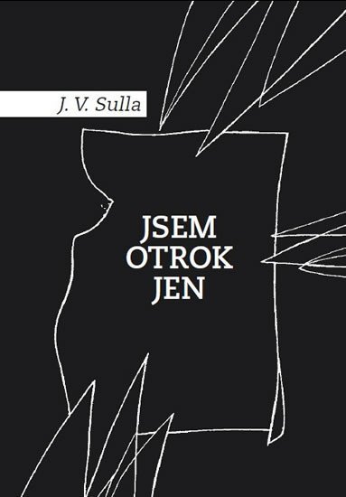 Levně Jsem Otrok Jen - J. V. Sulla