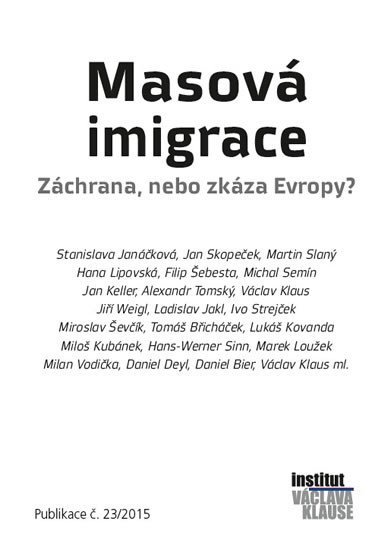 Levně Masová imigrace - Záchrana, nebo zkáza Evropy? - autorů kolektiv